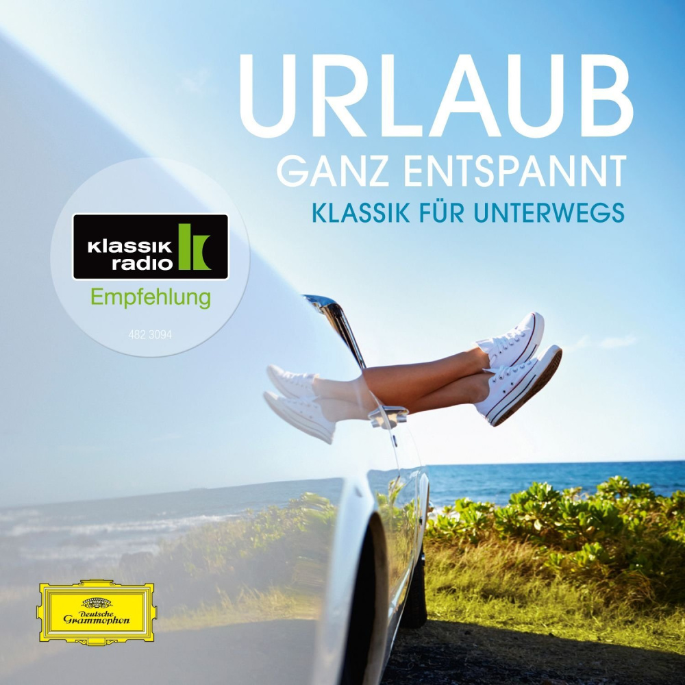 Urlaub ganz entspannt (Klassik Radio)