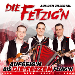 Aufgeig'n bis die Fetzen fliagn, 1 Audio-CD