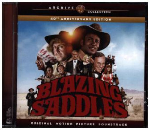 Blazing Saddles, 1 Audio-CD (Soundtrack / 40th Anniversary Edition)