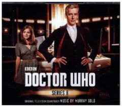 Doctor Who, 1 Audio-CD (Television Soundtrack). Vol.8