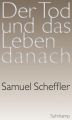 Der Tod und das Leben danach