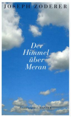 Der Himmel über Meran