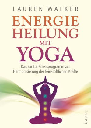 Energieheilung mit Yoga