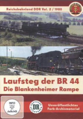Laufsteg der BR 44 - Die Blankenheimer Rampe - Reichsbahnland DDR,  DVD. Vol.2