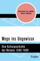 Wege ins Ungewisse