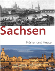 Sachsen früher und heute