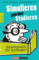 Simulieren geht über Studieren