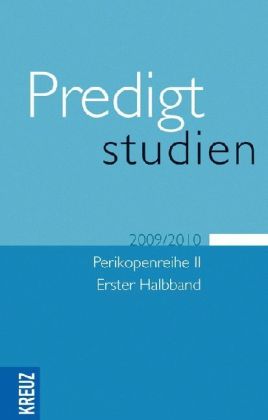 Predigtstudien für das Kirchenjahr 2009/2010. Halbbd.1