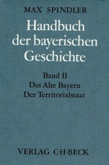 Das alte Bayern, Der Territorialstaat vom Ausgang des 12. Jahrhunderts bis zum Ausgang des 18. Jahrhunderts