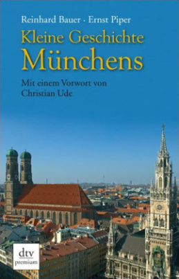 Kleine Geschichte Münchens