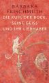 Die Kuh, der Bock, seine Geiß und ihr Liebhaber