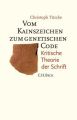 Vom Kainszeichen zum genetischen Code