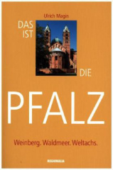 Das ist die Pfalz