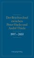 Der Briefwechsel zwischen Peter Hacks und André Thiele 1997 - 2003