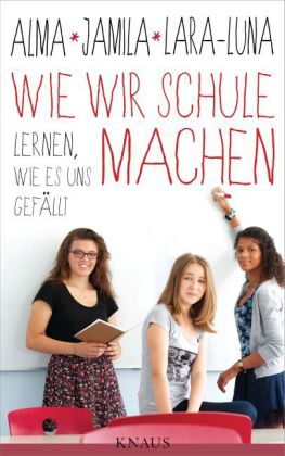 Wie wir Schule machen