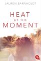 Heat of the Moment