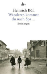 Wanderer, kommst du nach Spa . . .