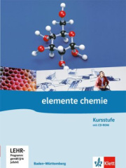 Elemente Chemie Kursstufe. Ausgabe Baden-Württemberg m. CD-ROM