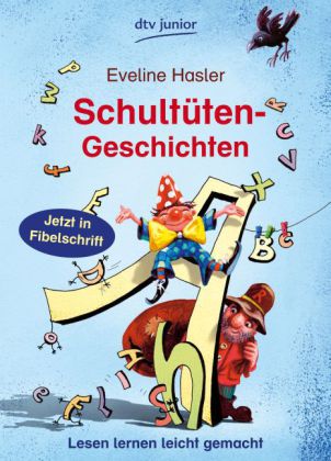 Schultüten-Geschichten, Fibelschrift