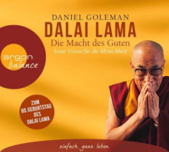 Dalai Lama - Die Macht des Guten, 3 Audio-CDs
