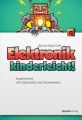 Elektronik kinderleicht!