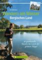 Wandern am Wasser, Bergisches Land