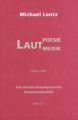 Lautpoesie / Lautmusik nach 1945, 2 Bde.