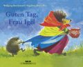 Guten Tag, Frau Igel