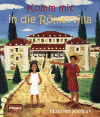 Komm mit in die Römervilla