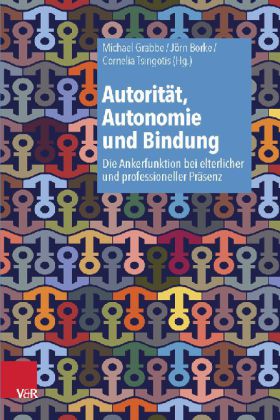 Autorität, Autonomie und Bindung