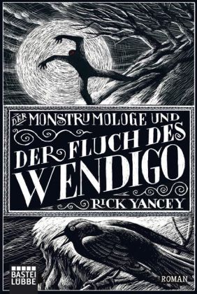 Der Monstrumologe und der Fluch des Wendigo