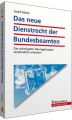 Das neue Dienstrecht der Bundesbeamten