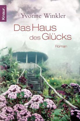 Das Haus des Glücks