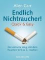 Endlich Nichtraucher! Quick & Easy