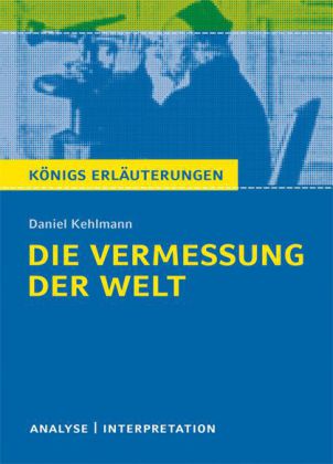 Daniel Kehlmann: Die Vermessung der Welt