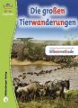 Die großen Tierwanderungen