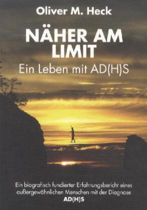 Näher am Limit. Ein Leben mit AD(H)S