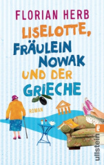 Liselotte, Fräulein Nowak und der Grieche