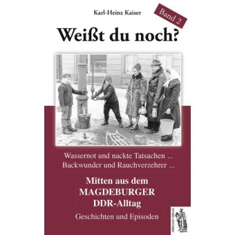 Weißt du noch? Mitten aus dem Magdeburger DDR-Alltag