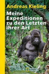 Meine Expeditionen zu den Letzten ihrer Art