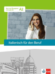 Italienisch für den Beruf, Kurs- und Übungsbuch mit Audio-CD