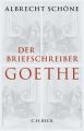 Der Briefschreiber Goethe