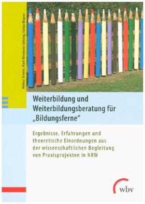 Weiterbildung und Weiterbildungsberatung für "Bildungsferne"