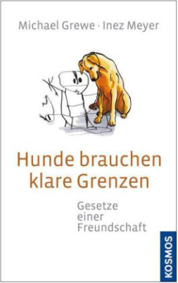 Hunde brauchen klare Grenzen