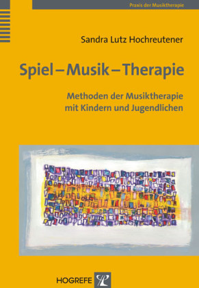 Spiel - Musik - Therapie