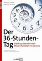 Der 36-Stunden-Tag