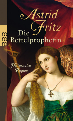 Die Bettelprophetin