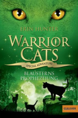 Warrior Cats - Special Adventure. Blausterns Prophezeiung