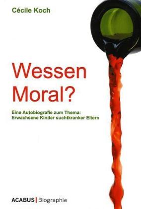 Wessen Moral?