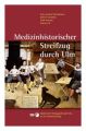 Medizinhistorischer Streifzug durch Ulm